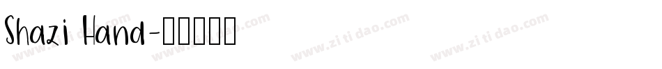 Shazi Hand字体转换